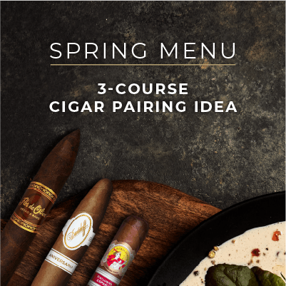 Spring Menu - 3-course Cigar Pairing Idea